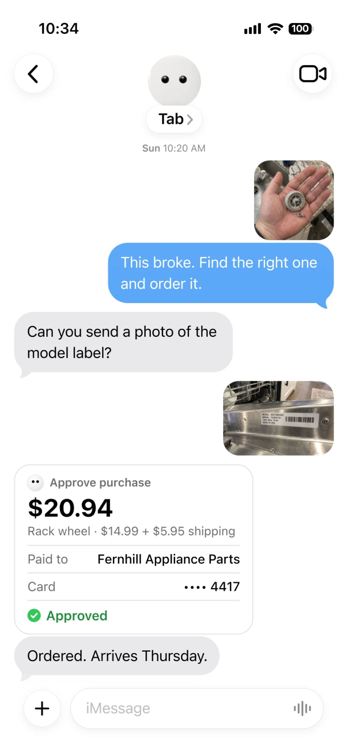 Messages thread: a photo of a broken dishwasher wheel, Tab asks for the model label, finds the matching part for $20.94 from Fernhill Appliance Parts, and orders it after approval.