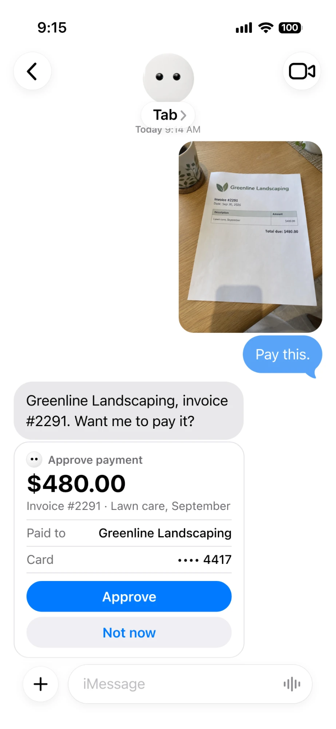 Messages thread: a photo of an invoice, and Tab's approval card for Greenline Landscaping, invoice #2291, $480.00 on the card ending 4417, with Approve and Not now.